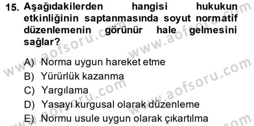 Hukuk Sosyolojisi Dersi 2014 - 2015 Yılı (Vize) Ara Sınav Soruları 15. Soru