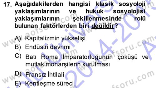 Hukuk Sosyolojisi Dersi 2014 - 2015 Yılı (Vize) Ara Sınav Soruları 17. Soru