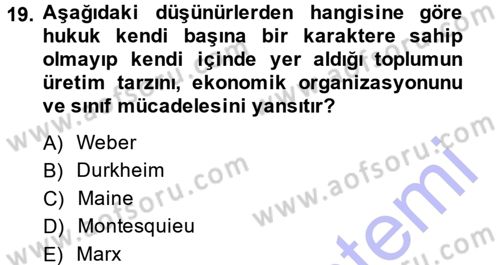 Hukuk Sosyolojisi Dersi 2014 - 2015 Yılı (Vize) Ara Sınav Soruları 19. Soru
