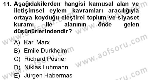 Hukuk Sosyolojisi Dersi 2014 - 2015 Yılı (Final) Dönem Sonu Sınav Soruları 11. Soru