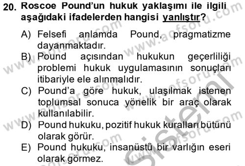 Hukuk Sosyolojisi Dersi 2014 - 2015 Yılı (Final) Dönem Sonu Sınav Soruları 20. Soru