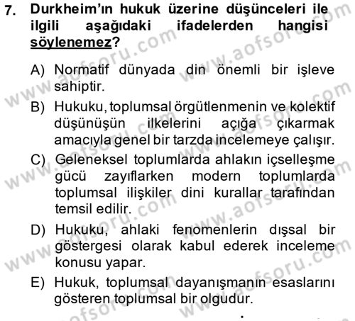 Hukuk Sosyolojisi Dersi 2014 - 2015 Yılı (Final) Dönem Sonu Sınav Soruları 7. Soru