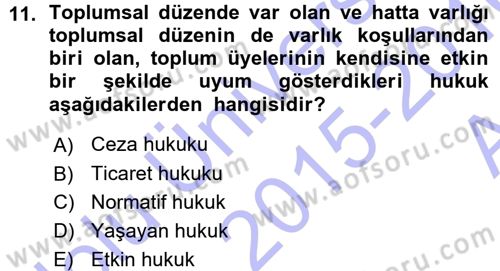 Hukuk Sosyolojisi Dersi 2015 - 2016 Yılı (Vize) Ara Sınav Soruları 11. Soru