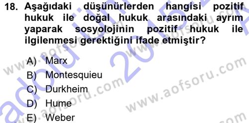 Hukuk Sosyolojisi Dersi 2015 - 2016 Yılı (Vize) Ara Sınav Soruları 18. Soru