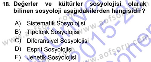 Hukuk Sosyolojisi Dersi 2015 - 2016 Yılı (Final) Dönem Sonu Sınav Soruları 18. Soru