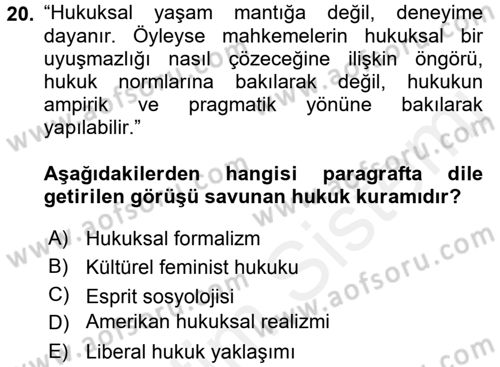 Hukuk Sosyolojisi Dersi 2015 - 2016 Yılı Tek Ders Sınav Soruları 20. Soru