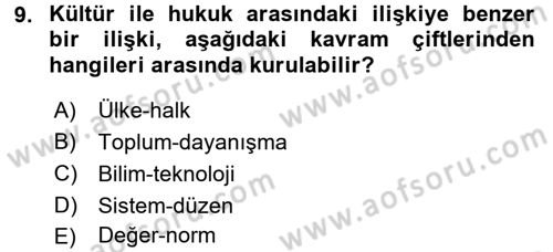 Hukuk Sosyolojisi Dersi 2016 - 2017 Yılı 3 Ders Sınav Soruları 9. Soru