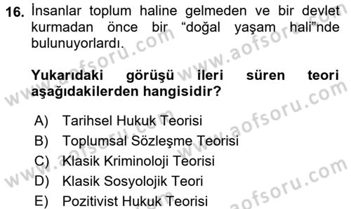 Hukuk Sosyolojisi Dersi 2016 - 2017 Yılı (Vize) Ara Sınav Soruları 16. Soru