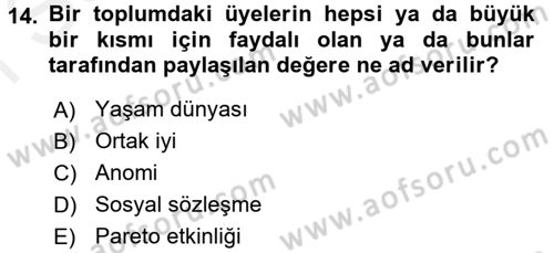 Hukuk Sosyolojisi Dersi 2016 - 2017 Yılı (Final) Dönem Sonu Sınav Soruları 14. Soru