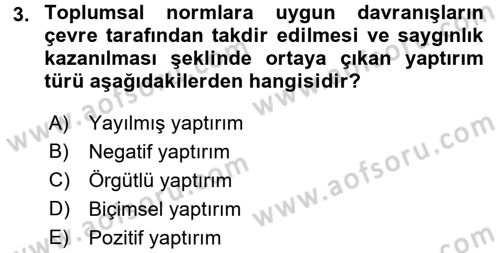 Hukuk Sosyolojisi Dersi 2016 - 2017 Yılı (Final) Dönem Sonu Sınav Soruları 3. Soru