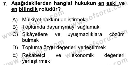 Hukuk Sosyolojisi Dersi 2016 - 2017 Yılı (Final) Dönem Sonu Sınav Soruları 7. Soru