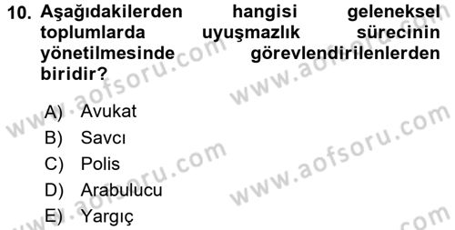 Hukuk Sosyolojisi Dersi Ara Sınavı Deneme Sınav Soruları 10. Soru