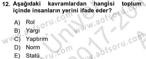 Hukuk Sosyolojisi Dersi 2017 - 2018 Yılı (Vize) Ara Sınav Soruları 12. Soru