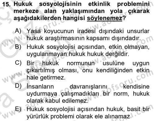 Hukuk Sosyolojisi Dersi 2017 - 2018 Yılı (Vize) Ara Sınav Soruları 15. Soru