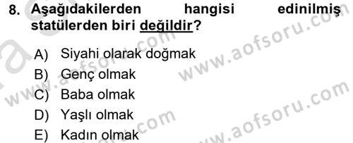 Hukuk Sosyolojisi Dersi Ara Sınavı Deneme Sınav Soruları 8. Soru