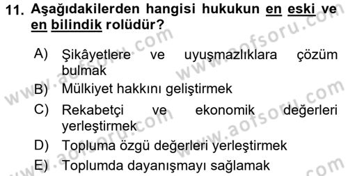 Hukuk Sosyolojisi Dersi 2017 - 2018 Yılı (Final) Dönem Sonu Sınav Soruları 11. Soru