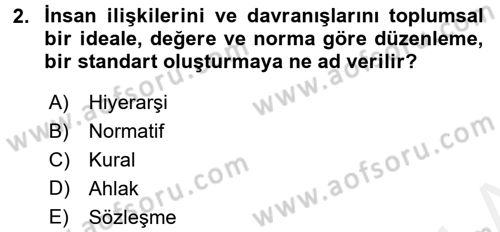 Hukuk Sosyolojisi Dersi 2017 - 2018 Yılı (Final) Dönem Sonu Sınav Soruları 2. Soru
