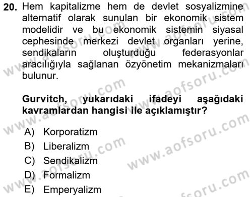 Hukuk Sosyolojisi Dersi 2017 - 2018 Yılı (Final) Dönem Sonu Sınav Soruları 20. Soru