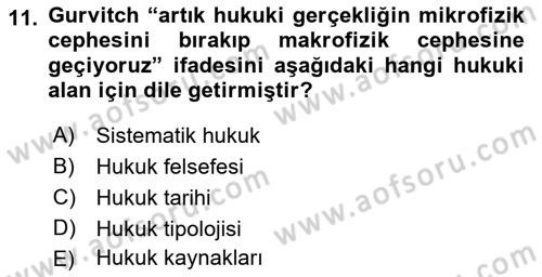 Hukuk Sosyolojisi Dersi 2018 - 2019 Yılı 3 Ders Sınav Soruları 11. Soru