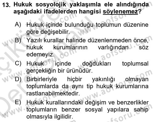 Hukuk Sosyolojisi Dersi 2018 - 2019 Yılı 3 Ders Sınav Soruları 13. Soru