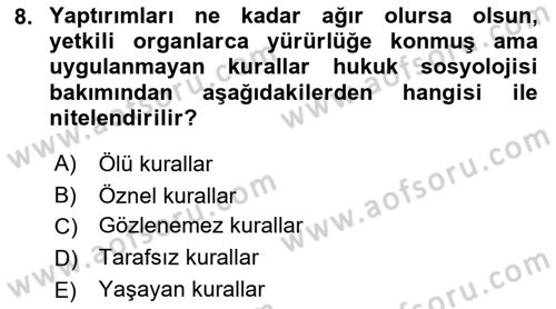 Hukuk Sosyolojisi Dersi Ara Sınavı Deneme Sınav Soruları 8. Soru