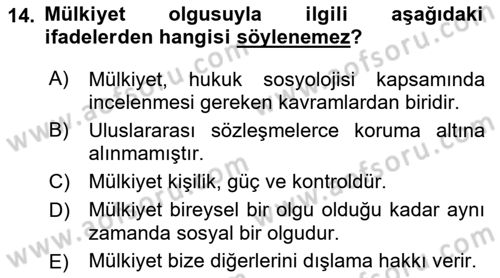 Hukuk Sosyolojisi Dersi 2018 - 2019 Yılı (Final) Dönem Sonu Sınav Soruları 14. Soru