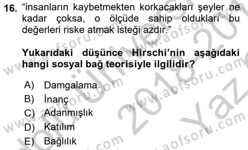 Hukuk Sosyolojisi Dersi 2018 - 2019 Yılı Yaz Okulu Sınav Soruları 16. Soru