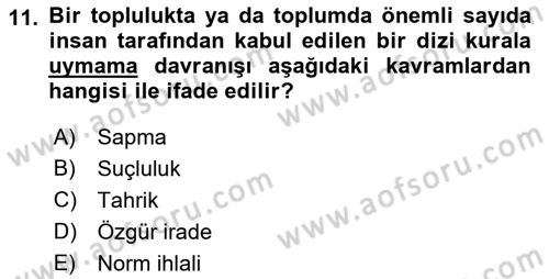 Hukuk Sosyolojisi Dersi 2019 - 2020 Yılı (Final) Dönem Sonu Sınav Soruları 11. Soru