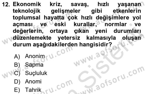 Hukuk Sosyolojisi Dersi 2019 - 2020 Yılı (Final) Dönem Sonu Sınav Soruları 12. Soru
