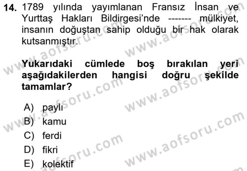 Hukuk Sosyolojisi Dersi 2019 - 2020 Yılı (Final) Dönem Sonu Sınav Soruları 14. Soru
