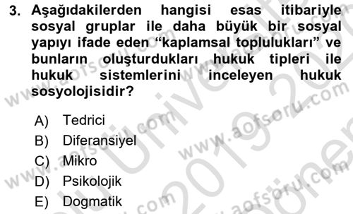 Hukuk Sosyolojisi Dersi 2019 - 2020 Yılı (Final) Dönem Sonu Sınav Soruları 3. Soru