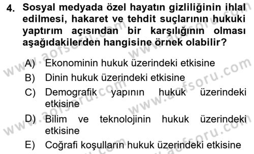 Hukuk Sosyolojisi Dersi 2019 - 2020 Yılı (Final) Dönem Sonu Sınav Soruları 4. Soru