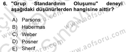 Hukuk Sosyolojisi Dersi 2019 - 2020 Yılı (Final) Dönem Sonu Sınav Soruları 6. Soru