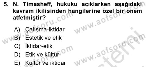 Hukuk Sosyolojisi Dersi 2020 - 2021 Yılı Yaz Okulu Sınav Soruları 5. Soru