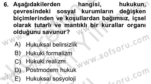 Hukuk Sosyolojisi Dersi 2020 - 2021 Yılı Yaz Okulu Sınav Soruları 6. Soru
