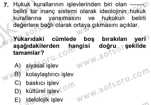 Hukuk Sosyolojisi Dersi 2020 - 2021 Yılı Yaz Okulu Sınav Soruları 7. Soru