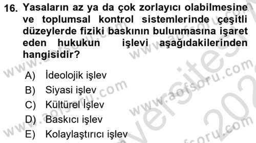 Hukuk Sosyolojisi Dersi 2021 - 2022 Yılı (Vize) Ara Sınav Soruları 16. Soru