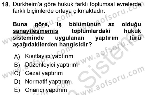 Hukuk Sosyolojisi Dersi 2021 - 2022 Yılı (Vize) Ara Sınav Soruları 18. Soru