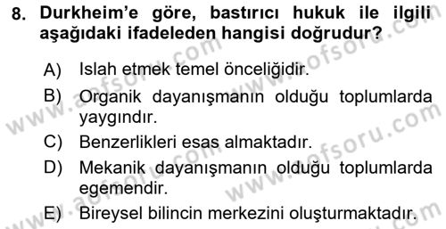 Hukuk Sosyolojisi Dersi 2021 - 2022 Yılı (Vize) Ara Sınav Soruları 8. Soru