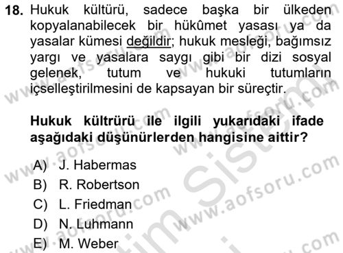 Hukuk Sosyolojisi Dersi 2021 - 2022 Yılı (Final) Dönem Sonu Sınav Soruları 18. Soru