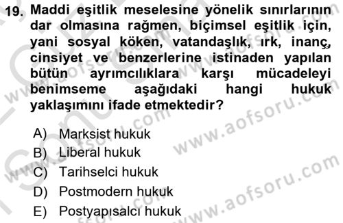 Hukuk Sosyolojisi Dersi 2021 - 2022 Yılı (Final) Dönem Sonu Sınav Soruları 19. Soru