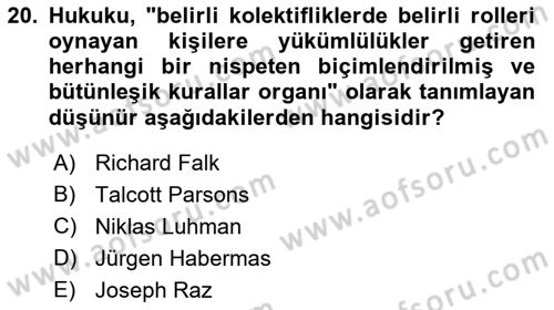 Hukuk Sosyolojisi Dersi 2021 - 2022 Yılı Yaz Okulu Sınav Soruları 20. Soru