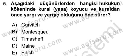 Hukuk Sosyolojisi Dersi 2021 - 2022 Yılı Yaz Okulu Sınav Soruları 5. Soru