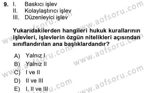 Hukuk Sosyolojisi Dersi 2021 - 2022 Yılı Yaz Okulu Sınav Soruları 9. Soru