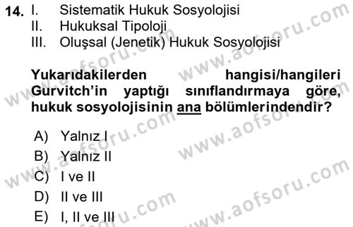 Hukuk Sosyolojisi Dersi 2022 - 2023 Yılı (Vize) Ara Sınav Soruları 14. Soru