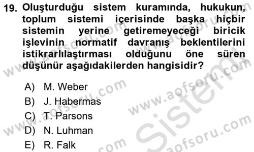 Hukuk Sosyolojisi Dersi 2022 - 2023 Yılı (Final) Dönem Sonu Sınav Soruları 19. Soru