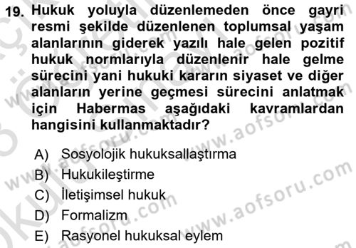 Hukuk Sosyolojisi Dersi 2022 - 2023 Yılı Yaz Okulu Sınav Soruları 19. Soru