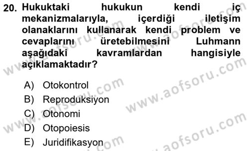 Hukuk Sosyolojisi Dersi 2022 - 2023 Yılı Yaz Okulu Sınav Soruları 20. Soru
