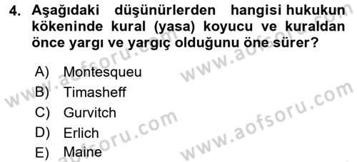 Hukuk Sosyolojisi Dersi 2022 - 2023 Yılı Yaz Okulu Sınav Soruları 4. Soru