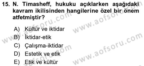 Hukuk Sosyolojisi Dersi 2024 - 2025 Yılı (Vize) Ara Sınav Soruları 15. Soru